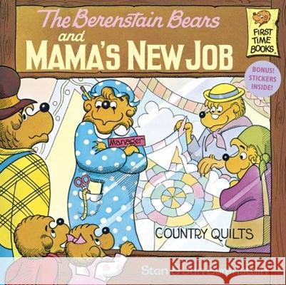 The Berenstain Bears and Mama's New Job Stan Berenstain Jan Berenstain 9780881031447 Tandem Library