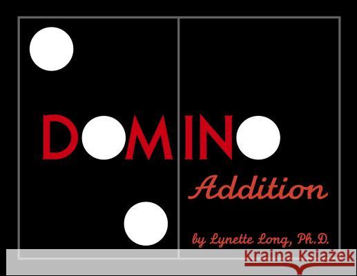 Domino Addition Lynette Long 9780881068771 Charlesbridge Publishing