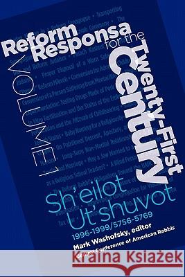 Reform Responsa for the Twenty-First Century Volume 1 Mark Washofsky 9780881231601 Central Conference of American Rabbis
