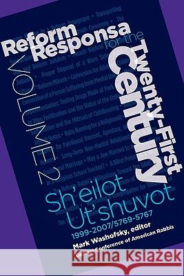 Reform Responsa for the Twenty-First Century Volume 2 Mark Washofsky 9780881231618 Central Conference of American Rabbis