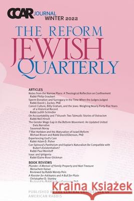 CCAR Journal: The Reform Jewish Quarterly, Winter 2022 Elaine Glickman 9780881236170 Central Conference of American Rabbis