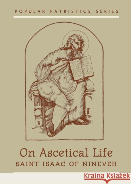 On Ascetical Life S Nineveh 9780881410778 St Vladimir's Seminary Press,U.S.