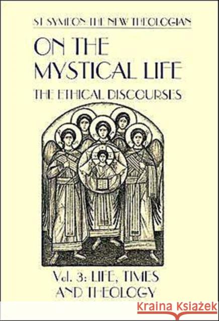 On the Mystical Life Vol III New Theologian 9780881411447 St Vladimir's Seminary Press,U.S.