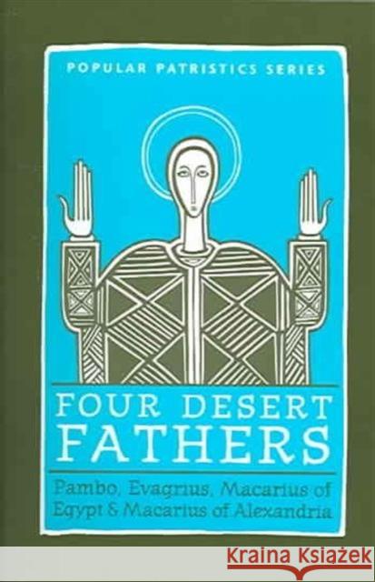 Four Desert Fathers A Rowan 9780881412567