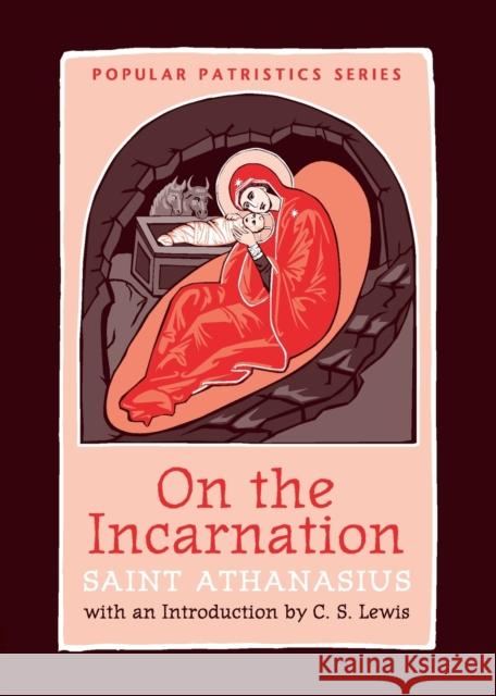 On the Incarnation Athanasius Saint Athanasius  9780881414271