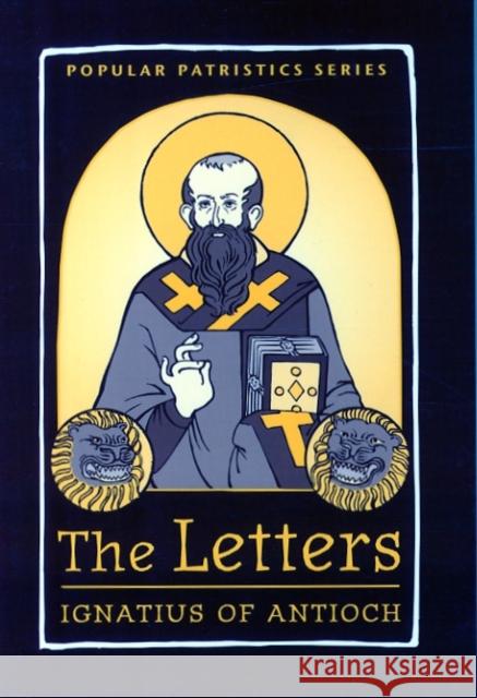 The Letters St Ignatius of Antioch 9780881414646