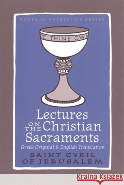 Lectures Christian Sacraments Johnson 9780881415643