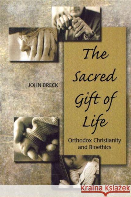 THE SACRED GIFT OF LIFE BRECK  JOHN 9780881418552