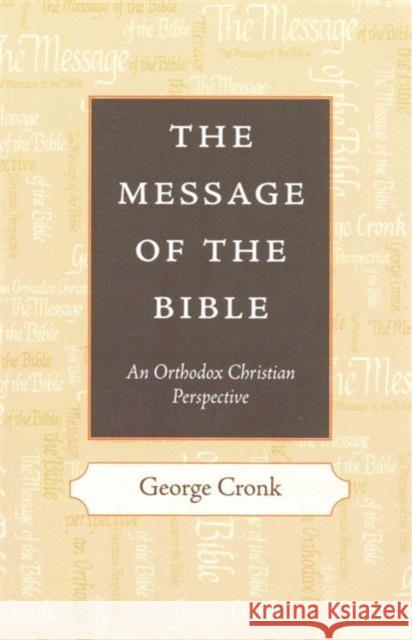 THE MESSAGE OF THE BIBLE CRONK GEORGE 9780881418682