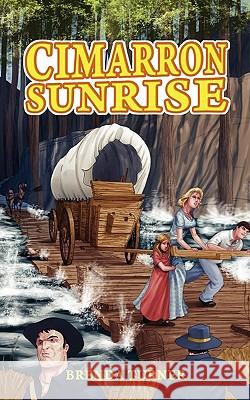 Cimarron Sunrise Brenda Turner 9780881442656 Yorkshire Publishing