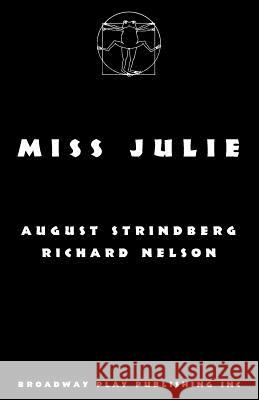 Miss Julie August Strindberg Richard Nelson 9780881452044