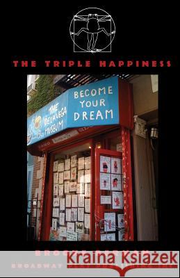 The Triple Happiness Brooke Berman 9780881454468 Broadway Play Publishing Inc
