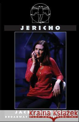 Jericho Jack Canfora 9780881455564 Broadway Play Publishing