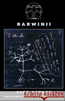 Darwinii: The Comeuppance of Man Glen Berger 9780881456042