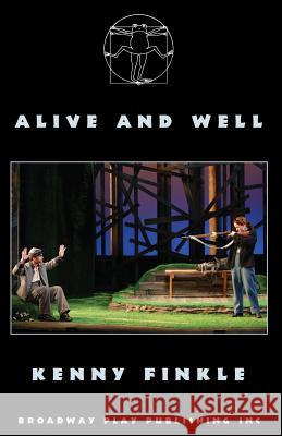Alive and Well Kenny Finkle 9780881456554