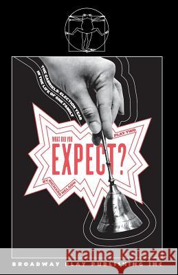 What Did You Expect? Richard Nelson 9780881456905