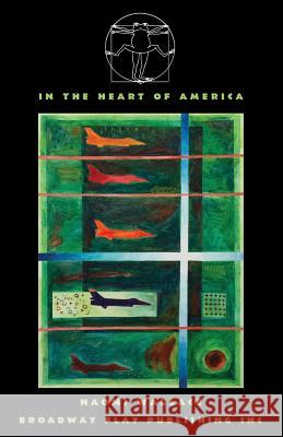 In the Heart of America Naomi Wallace 9780881457933