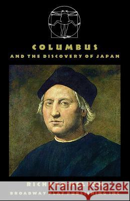 Columbus and the Discovery of Japan Richard Nelson 9780881457995