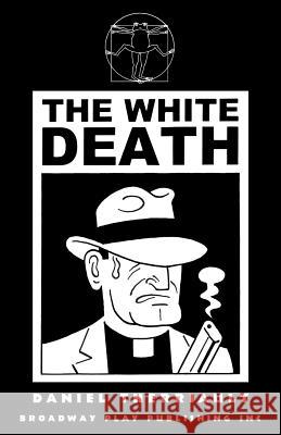 The White Death Daniel Therriault 9780881458190