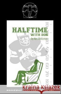 Halftime with Don Ken Weitzman 9780881458961