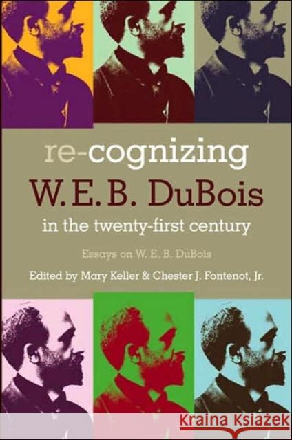 Re-Cognizing W.E.B. DuBois in the 21st Century Keller, Mary 9780881460773 Mercer University Press