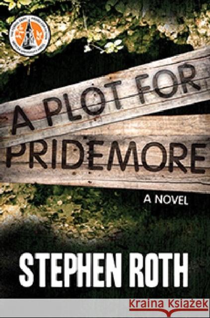 A Plot for Pridemore Stephen Roth 9780881464825 Mercer University Press