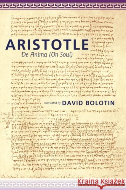 de Anima Aristotle                                David Bolotin 9780881466645 Mercer University Press