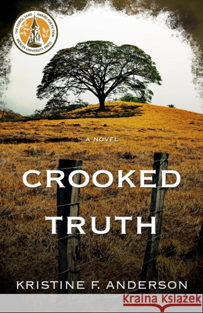 Crooked Truth Kristine F. Anderson 9780881467574