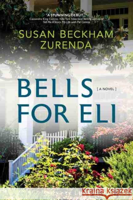 Bells for Eli Susan Beckham Zurenda 9780881467741 Mercer University Press