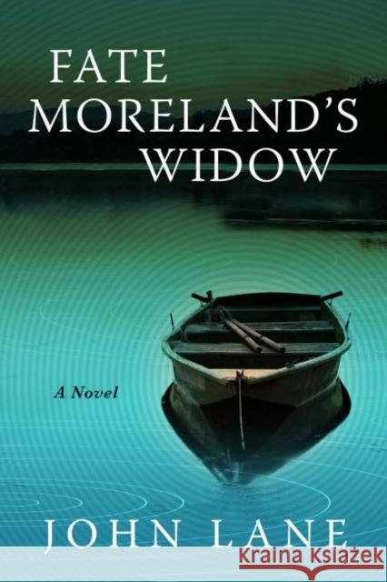 Fate Moreland's Widow John Lane 9780881468007 Mercer University Press