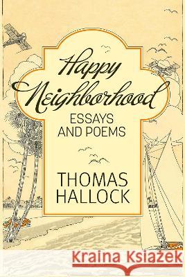 Happy Neighborhood Thomas Hallock 9780881469097 Mercer University Press