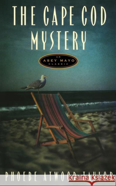 Cape Cod Mystery (Revised) Taylor, Phoebe Atwood 9780881500462