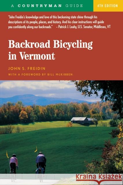 Backroad Bicycling in Vermont John S. Freidin Bill McKibben 9780881506921