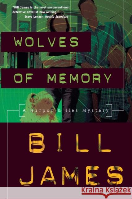 Wolves of Memory Bill James 9780881507812 Foul Play Press