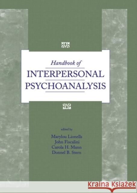Handbook of Interpersonal Psychoanalysis Marylou Lionells John Fiscalini Donnel B. Stern 9780881631203 Analytic Press