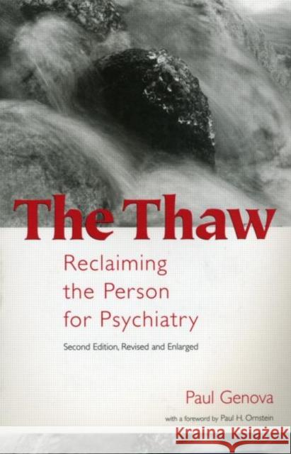 The Thaw: Reclaiming the Person for Psychiatry Genova, Paul 9780881633801 Analytic Press