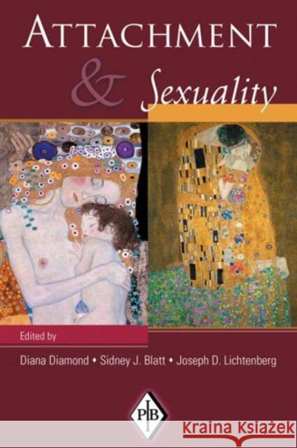 Attachment & Sexuality Diamond, Diana 9780881634662 Analytic Press
