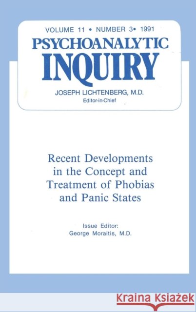 Recent Developments: Psychoanalytic Inquiry, 11.3 Moraitis, George 9780881639506 Taylor & Francis