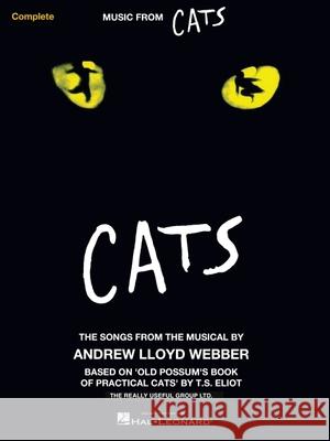 Cats: Vocal Arrangement with Piano Accompaniment Hal Leonard Publishing Corporation 9780881882001 Hal Leonard Publishing Corporation
