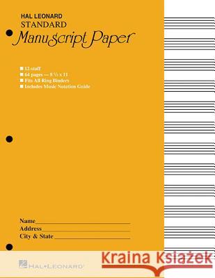 Standard Manuscript Paper ( Yellow Cover) Hal Leonard Publishing Corporation 9780881884982