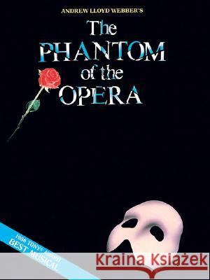 Phantom of the Opera - Souvenir Edition: Piano/Vocal Selections (Melody in the Piano Part) Hal Leonard Publishing Corporation       Andrew Lloy 9780881886153 