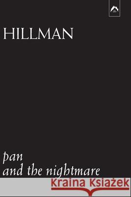 Pan and the Nightmare Wilhelm Heinrich Roscher, James Hillman 9780882140889
