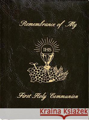 Remembrance of My First Holy Communion Mary Theola Victor Hoagland George Angelini 9780882711003