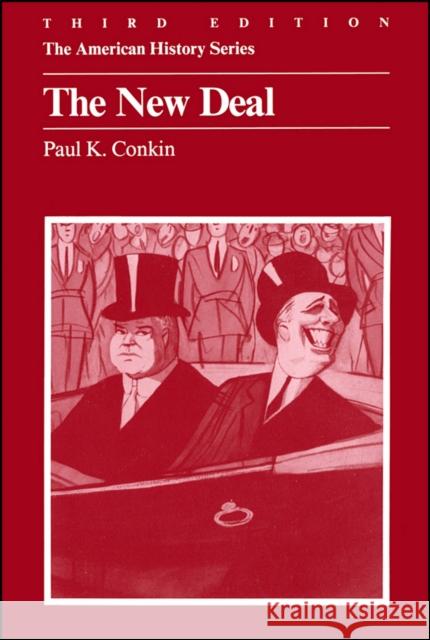 The New Deal Paul K. Conkin 9780882958897 HARLAN DAVIDSON INC