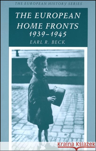 European Home Fronts 1939 - 1945 Earl R. Beck Keith Eubank 9780882959061