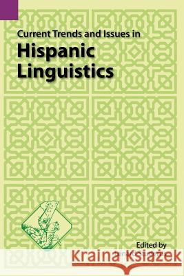 Current Trends and Issues in Hispanic Linguistics Lenard Struderus 9780883120125 Sil International, Global Publishing