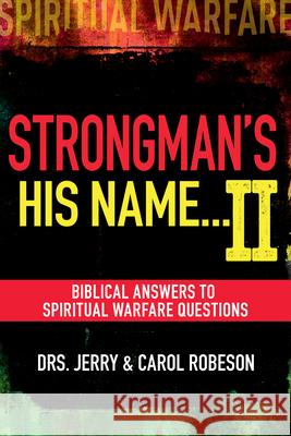 Strongman's His Name...II Robeson, Jerry 9780883686034 Whitaker House