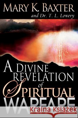 Divine Revelation of Spiritual Warfare M. Baxter 9780883686942 Whitaker House,U.S.