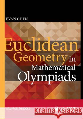 Euclidean Geometry in Mathematical Olympiads Evan Chen 9780883858394 Mathematical Association of America (MAA)