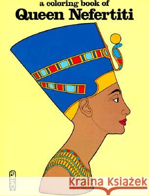 Queen Nefertiti-Color Bk Bellerophon Books 9780883881545 Bellerophon Books
